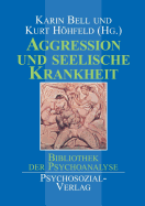 Aggression Und Seelische Krankheit