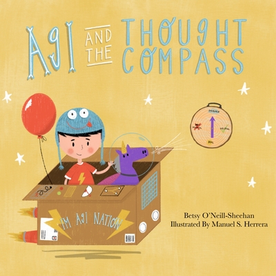 Agi and the Thought Compass - O'Neill-Sheehan, Betsy, and Herrera, Manuel S