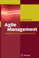 Agile Management: Leadership in an Agile Environment