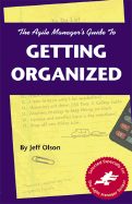 Agile Manager's Guide to Getting Organized