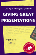 Agile Manager's Guide to Giving Great Presentations