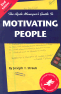 Agile Manager's Guide to Motivating People