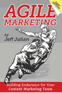 Agile Marketing: Building Endurance for Your Content Marketing Efforts