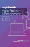 Agile Project Management for Mobile Application Development