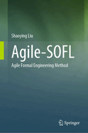 Agile-SOFL: Agile Formal Engineering Method