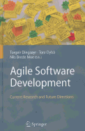 Agile Software Development: Current Research and Future Directions