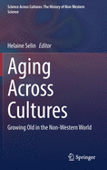 Aging Across Cultures: Growing Old in the Non-Western World