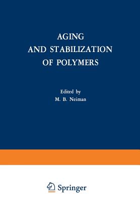 Aging and Stabilization of Polymers - Neiman, M B