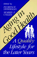 Aging in Good Health