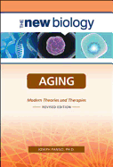 Aging: Modern Theories and Therapies - Panno, Joseph