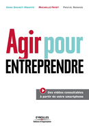 Agir pour entreprendre: 46 modules pour r?ussir