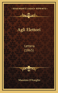 Agli Elettori: Lettera (1865)