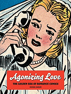 Agonizing Love: The Golden Era of Romance Comics