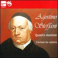 Agostino Steffani: Cantata da camera - Quadro Asolano; Claudio Sartorato (conductor)