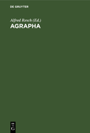 Agrapha: Aussercanonische Schriftfragmente