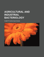 Agricultural and Industrial Bacteriology