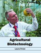 Agricultural Biotechnology