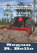 Agricultural Engineering: Principles & Practice