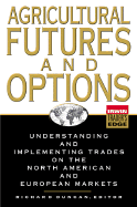 Agricultural Futures and Options - Duncan, Richard (Editor), and Duncan
