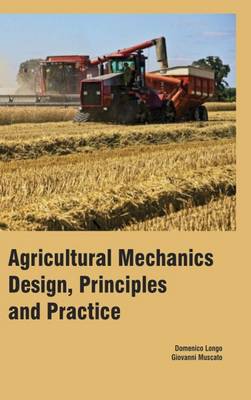 Agricultural Mechanics : Design, Principles and Practice - 