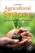 Agricultural Systems: Agroecology and Rural Innovation for Development: Agroecology and Rural Innovation for Development