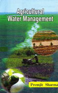 Agricultural Water Management - Sharma, Premjit