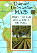 Agriculture and Vegetation of the World