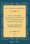 Agriculture, Rural Development, and Related Agencies Appropriations for Fiscal Year 1994, Vol. 2: Hearings Before a Subcommittee of the Committee on Appropriations, United States Senate, One Hundred Third Congress, First Session; (Pages 1-369), Nondepartm