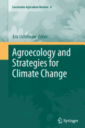 Agroecology and Strategies for Climate Change