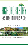 Agroforestry: Systems and Prospects