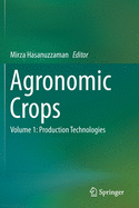 Agronomic Crops: Volume 1: Production Technologies