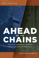 Ahead of the Chains: Business Leadership Insights from the Game of Football