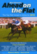 Ahead on the Flat: The Top Flat Horses to Follow for 2010