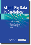 AI and Big Data in Cardiology: A Practical Guide