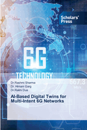 AI-Based Digital Twins for Multi-Intent 6G Networks