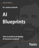 AI Blueprints: How to build and deploy AI business projects