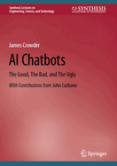 AI Chatbots: The Good, The Bad, and The Ugly