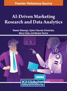 AI-Driven Marketing Research and Data Analytics