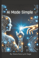 AI Made Simple: Practical Tools to Enhance Your Everyday Life