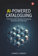 AI-Powered Cataloguing: A Practical Guide to Building a Cataloguing Application with Power Apps