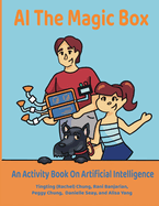 AI The Magic Box: An Activity Book on Artificial Intelligence