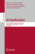 AI Verification: First International Symposium, SAIV 2024, Montreal, QC, Canada, July 22-23, 2024, Proceedings