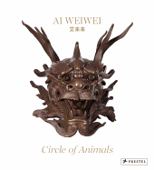 Ai Weiwei: Circle of Animals and the Garden of Perfect Brightness