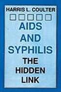 AIDs & Syphilis: The Hidden Links