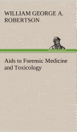 Aids to Forensic Medicine and Toxicology