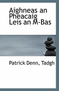 Aighneas an Pheacaig Leis an M-Bas