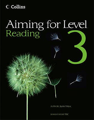 Aiming for Level 3 Reading. Student Book - West, Keith