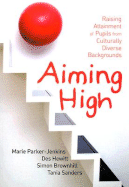 Aiming High: Raising Attainment of Pupils from Culturally-Diverse Backgrounds
