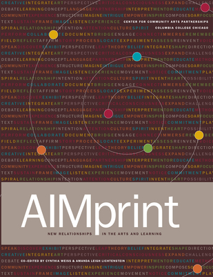 Aimprint: New Relationships in the Arts and Learning - Weiss, Cynthia (Editor), and Lichtenstein, Amanda Leigh (Editor)