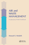 Air and Waste Management: A Laboratory and Field Handbook